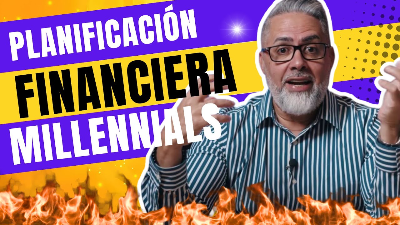 Planificación financiera para millennials