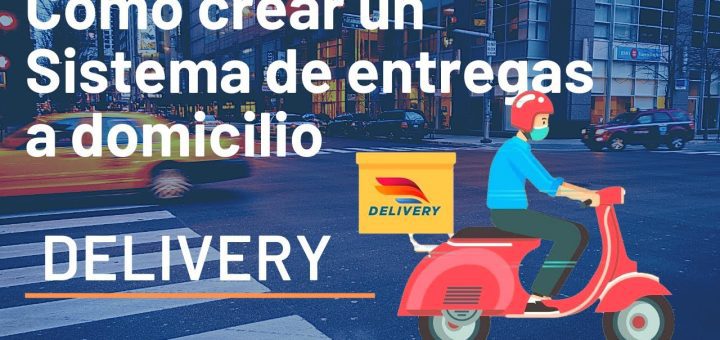 Cómo crear un modelo de negocio basado en la entrega de productos a domicilio