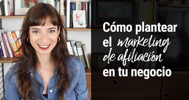 Cómo implementar un modelo de negocio basado en el marketing de afiliación