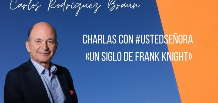 Frank Knight y la teoría de la incertidumbre en la economía empresarial