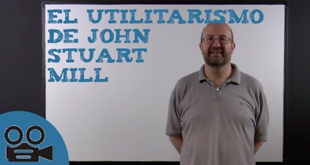 John Stuart Mill y la teoría del utilitarismo en la filosofía económica
