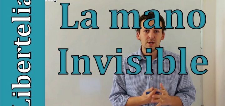 Adam Smith y la teoría de la mano invisible y la economía de mercado