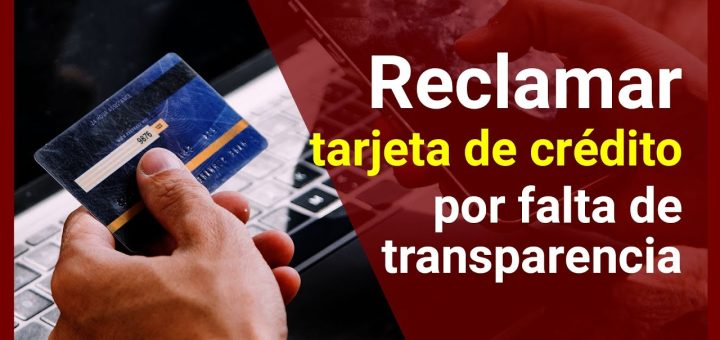 Reclamaciones sobre la falta de transparencia en productos financieros