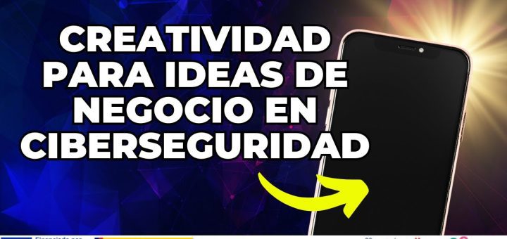 Modelos de negocio en el sector de la seguridad cibernética: tendencias y oportunidades
