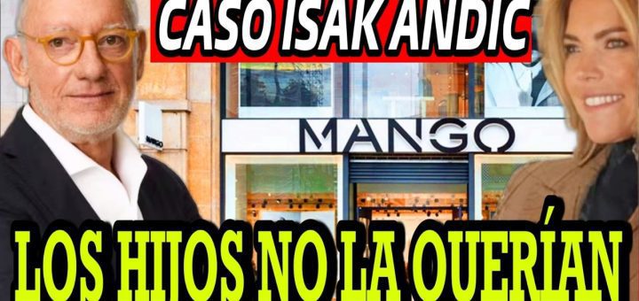 vida personal y profesional de Isak Andic