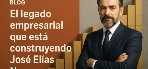 El-legado-empresarial-que-esta-construyendo-Jose-Elias-Navarro - EconomiaeInversion.com El legado empresarial que está construyendo José Elías Navarro