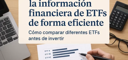 como-organizar-la-informacion-financiera-de-ETFs-de-forma-eficiente-Como-comparar-diferentes-ETFs-antes-de-invertir - EconomiaeInversion.com cómo organizar la información financiera de ETFs de forma eficiente Cómo comparar diferentes ETFs antes de invertir
