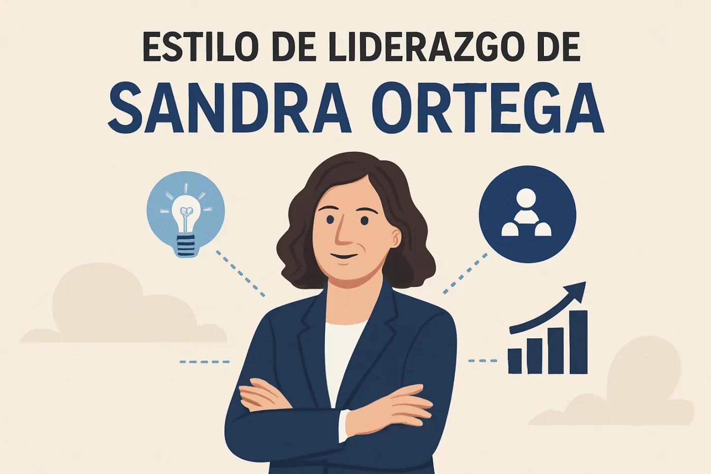 estilo de liderazgo de Sandra Ortega