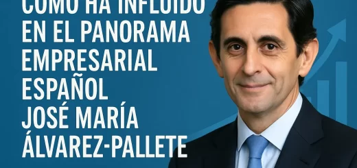 como-ha-influido-en-el-panorama-empresarial-espanol-Jose-Maria-Alvarez-Pallete - EconomiaeInversion.com cómo ha influido en el panorama empresarial español José María Álvarez-Pallete