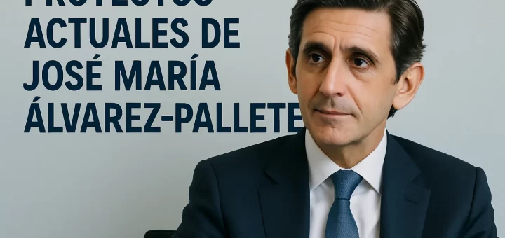 proyectos actuales de José María Álvarez-Pallete