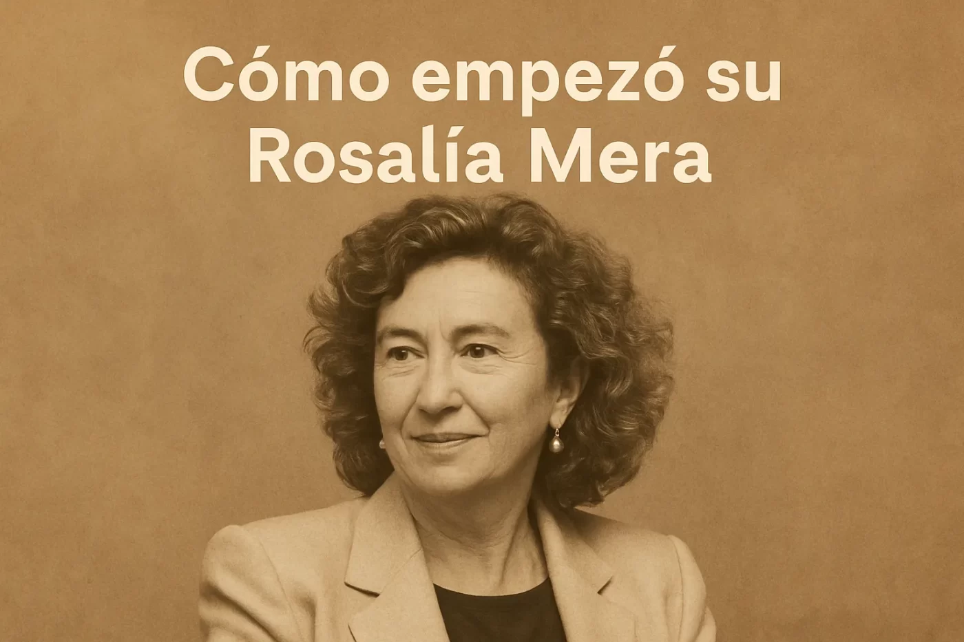 cómo empezó su carrera Rosalía Mera