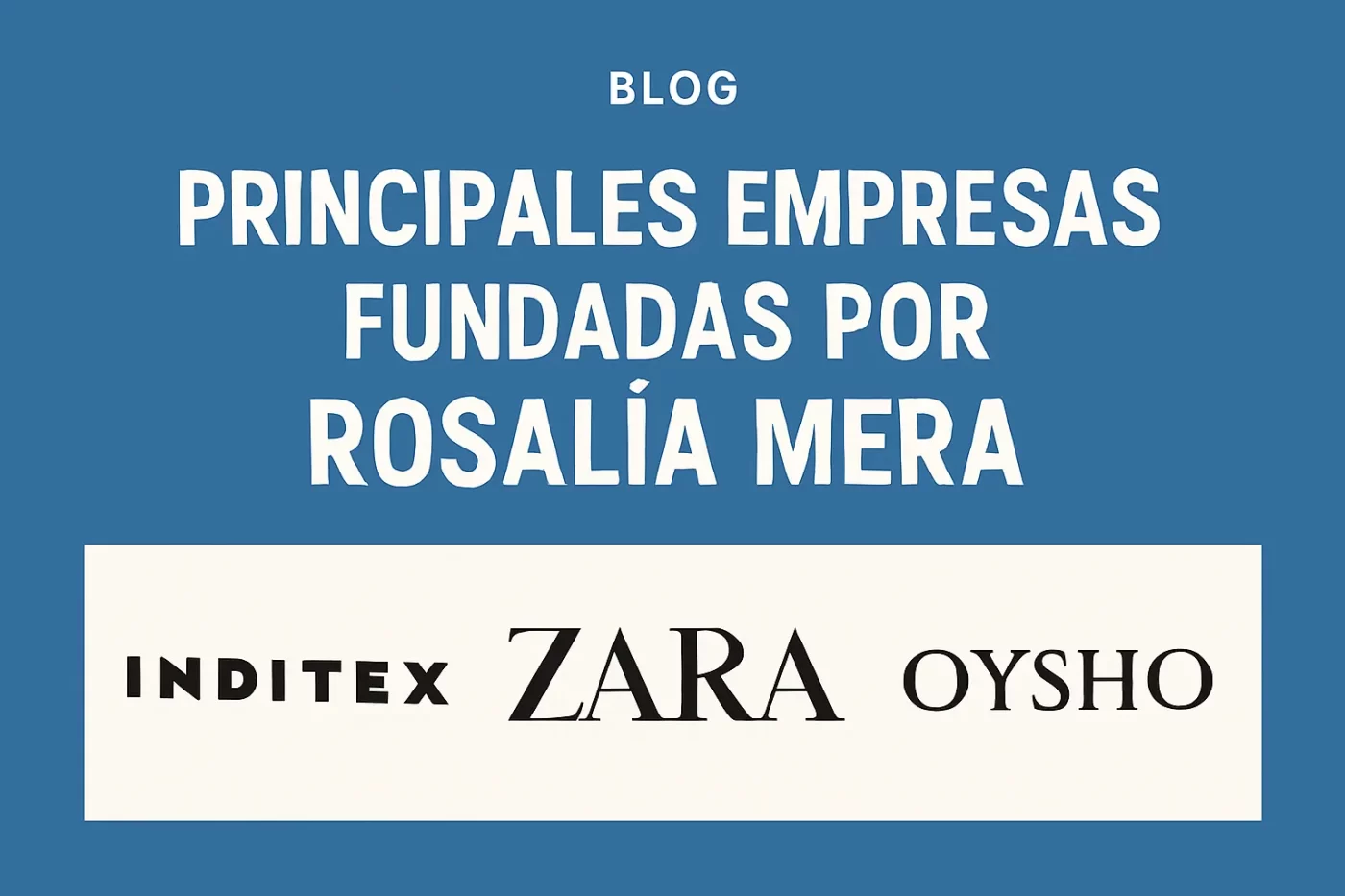 principales empresas fundadas por Rosalía Mera
