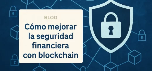 cómo funciona Cómo mejorar la seguridad financiera con blockchain