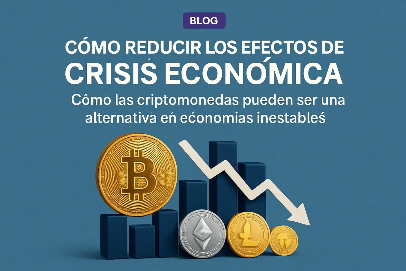 cómo reducir los efectos de la crisis económica en Cómo las criptomonedas pueden ser una alternativa en economías inestables