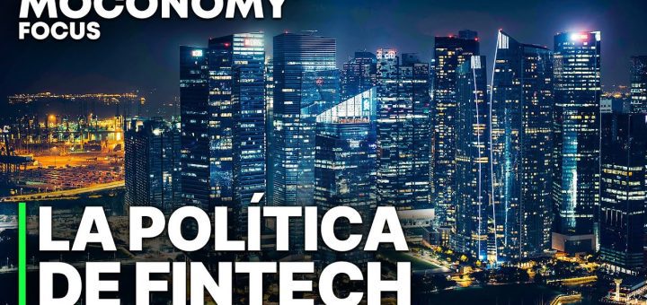 Nighttime city skyline with a bold white overlay reading 'La Política de Fintech' and 'Moconomy Focus' branding in the corner, for a fintech policy article cover.