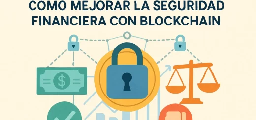 ventajas y desventajas de Cómo mejorar la seguridad financiera con blockchain
