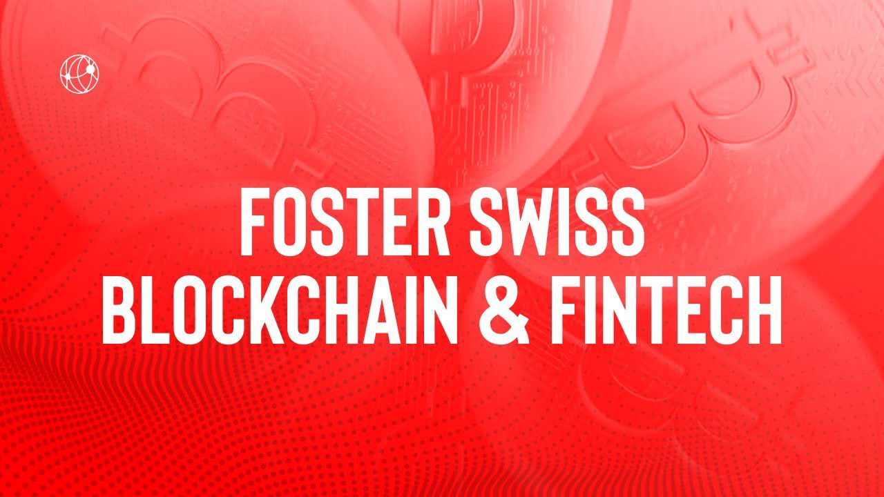 Red promotional banner with bold white text: 'FOSTER SWISS BLOCKCHAIN & FINTECH' and a small globe icon on the left.