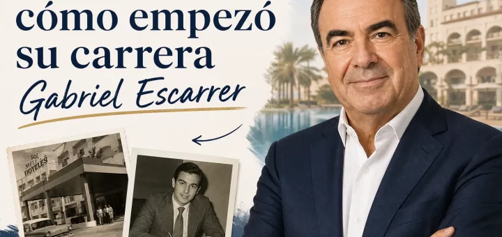 cómo empezó su carrera Gabriel Escarrer