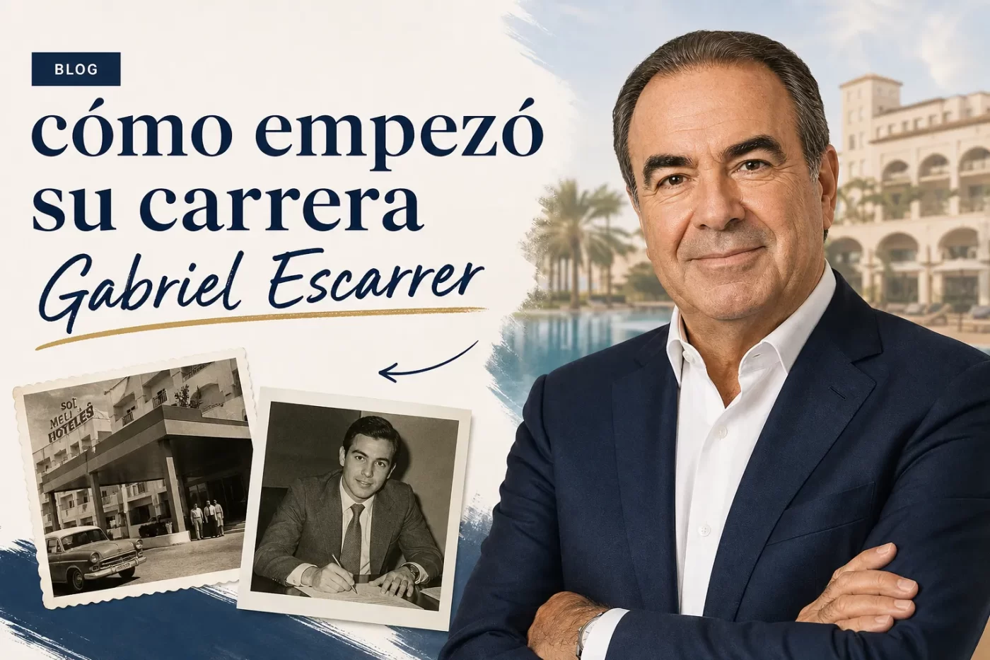 cómo empezó su carrera Gabriel Escarrer