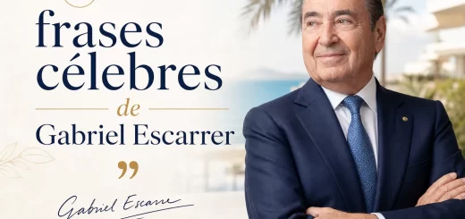 frases célebres de Gabriel Escarrer