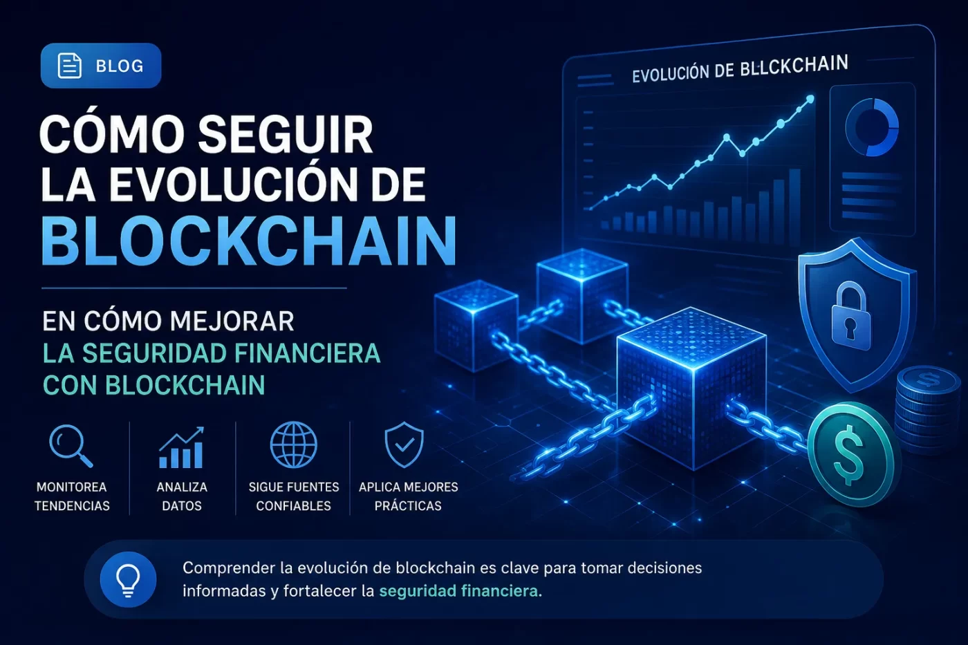 como-seguir-la-evolucion-de-blockchain-en-Como-mejorar-la-seguridad-financiera-con-blockchain - EconomiaeInversion.com cómo seguir la evolución de blockchain en Cómo mejorar la seguridad financiera con blockchain