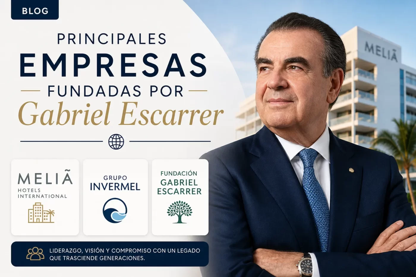 principales empresas fundadas por Gabriel Escarrer
